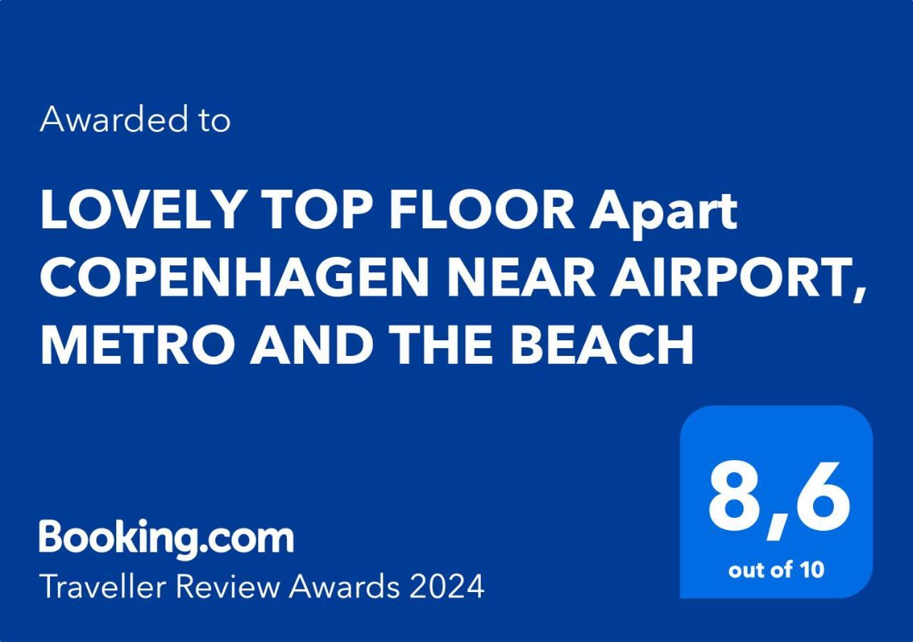 Lovely Top Floor Apart Copenhagen Near Airport, Metro And The Beach المظهر الخارجي الصورة